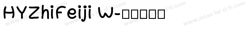 HYZhiFeiji W字体转换